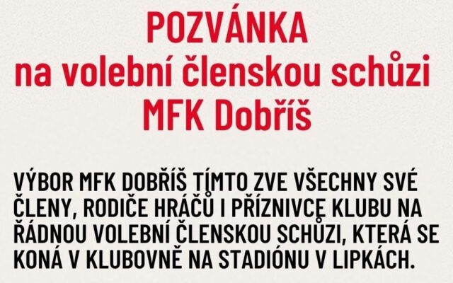 Pozvánka na volební členskou schůzi MFK Dobříš